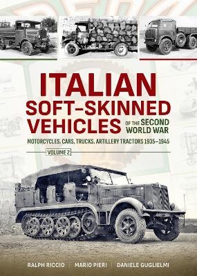 Italian Soft-Skinned Vehicles of the Second World War - Ralph Riccio