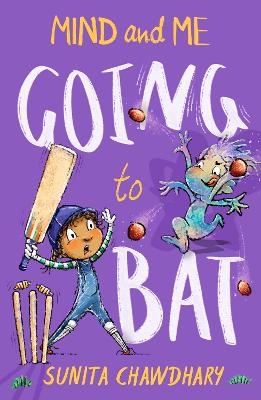 Going To Bat - Sunita Chawdhary