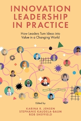 Innovation Leadership in Practice - 