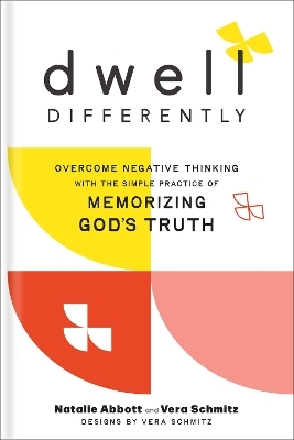 Dwell Differently - Natalie Abbott, Vera Schmitz