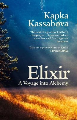 Elixir - Kapka Kassabova