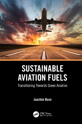 Sustainable Aviation Fuels - Joachim Buse