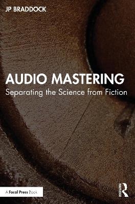 Audio Mastering - JP Braddock