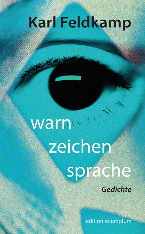 warn zeichen sprache - Karl Feldkamp