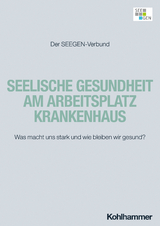 Seelische Gesundheit am Arbeitsplatz Krankenhaus - 