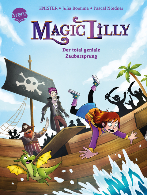 Magic Lilly (2). Der total geniale Zaubersprung - Julia Boehme,  Knister