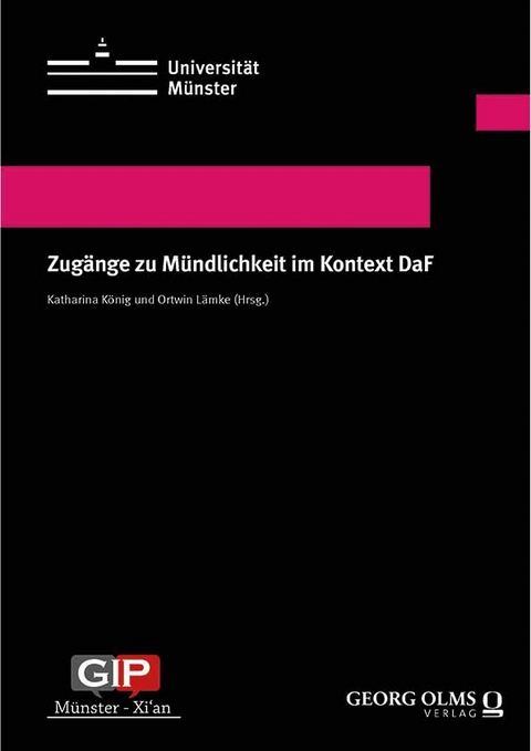 Zugänge zu Mündlichkeit im Kontext DaF - 