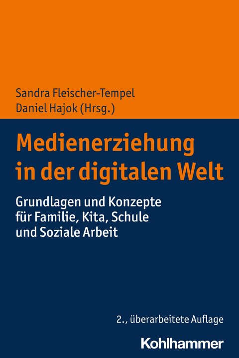 Medienerziehung in der digitalen Welt - 