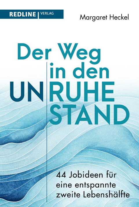 Der Weg in den (Un)ruhestand! - Margaret Heckel