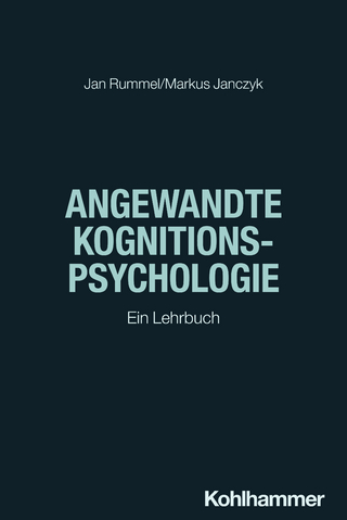 Angewandte Kognitionspsychologie - Jan Rummel; Markus Janczyk