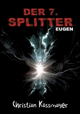 Eugen – Der 7. Splitter - Christian Kässmayer