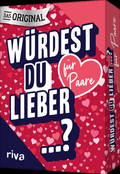 Würdest du lieber ...? – Für Paare - Emma Hegemann