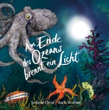 Am Ende des Ozeans brennt ein Licht - Stefanie Christ