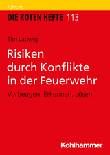 Risiken durch Konflikte in der Feuerwehr - Tim Ladwig