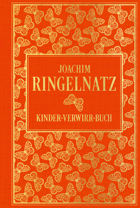 Kinder-Verwirr-Buch: mit vielen Illustrationen von Joachim Ringelnatz - Joachim Ringelnatz