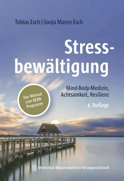 Stressbewältigung - Tobias Esch, Sonja Maren Esch