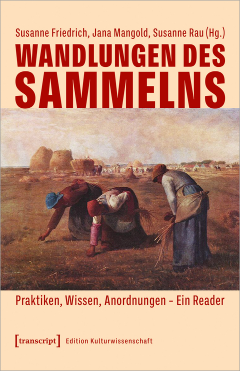 Wandlungen des Sammelns - 