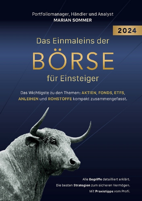 DAS EINMALEINS DER BÖRSE FÜR EINSTEIGER - Marian Sommer