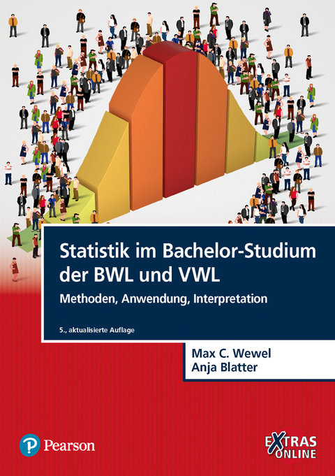 Statistik im Bachelor-Studium der BWL und VWL - Max C. Wewel, Anja Blatter