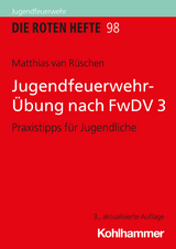 Jugendfeuerwehr-Übung nach FwDV 3 - van Rüschen, Matthias