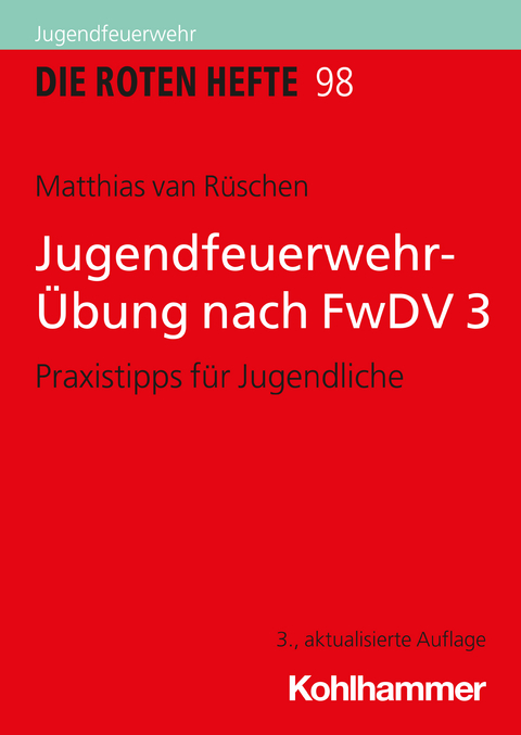 Jugendfeuerwehr-Übung nach FwDV 3 - Matthias van Rüschen