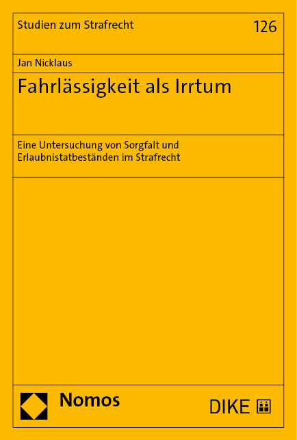 Fahrlässigkeit als Irrtum - Jan Nicklaus