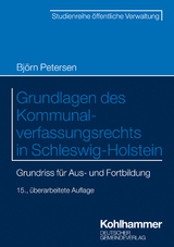 Grundlagen des Kommunalverfassungsrechts in Schleswig-Holstein - Björn Petersen