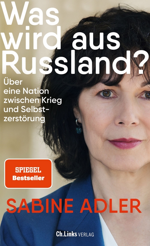 Was wird aus Russland? - Sabine Adler