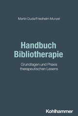 Handbuch Bibliotherapie - Martin Duda, Friedhelm Munzel