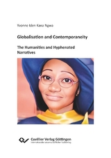 Globalisation and Contemporaneity: The Humanities and Hyphenated Narratives - Yvonne Iden Epse Kana Ngwa