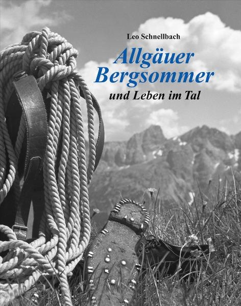 Leo Schnellbach: Allgäuer Bergsommer - Rudolf Schnellbach