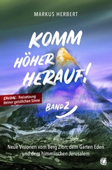 Komm höher herauf! (Band 2) - Markus Herbert