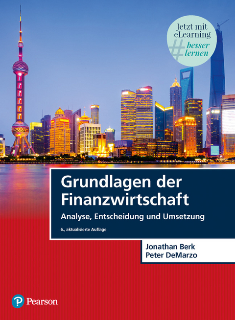 Grundlagen der Finanzwirtschaft - Jonathan Berk, Peter DeMarzo