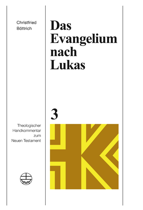 Das Evangelium nach Lukas - Christfried Böttrich