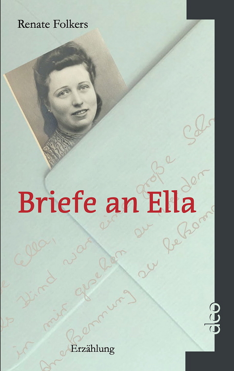 Briefe an Ella - Renate Folkers