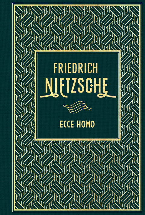 Ecce Homo - Friedrich Nietzsche