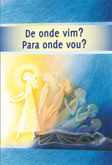 De onde vim? — Para onde vou? -  Gabriele-Verlag Das Wort