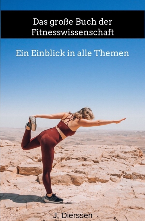 Das große Buch der Fitnesswissenschaft - Jan Dierssen