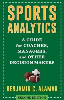 Sports Analytics - Benjamin Alamar