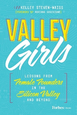 Valley Girls - Kelley Steven-Waiss