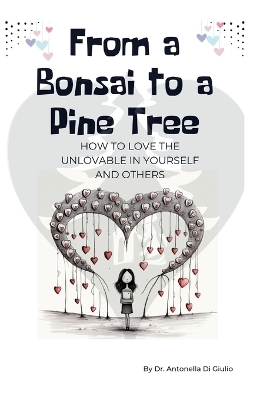 From a Bonsai to a Pine Tree - Antonella Di Giulio