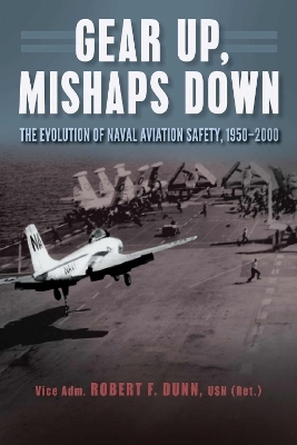 Gear Up, Mishaps Down - Robert F. Dunn