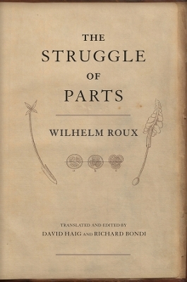 The Struggle of Parts - Wilhelm Roux