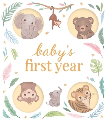 Baby's First Year -  Igloobooks