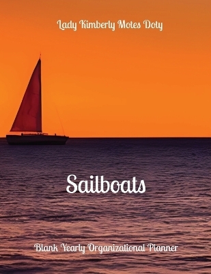 Sailboats - Lady Kimberly Motes Doty