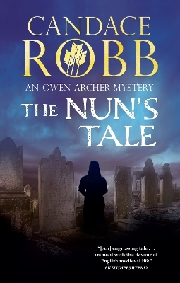 The Nun's Tale - Candace Robb