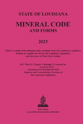 The Louisiana Mineral Code 2023