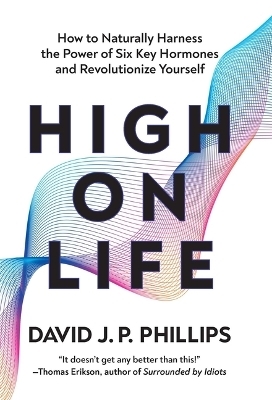 High on Life - David JP Phillips