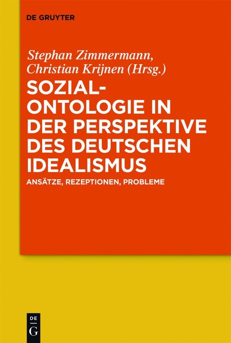 Sozialontologie in der Perspektive des deutschen Idealismus - 