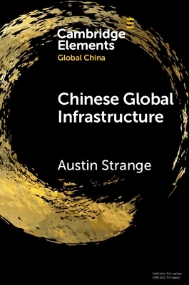 Chinese Global Infrastructure - Austin Strange